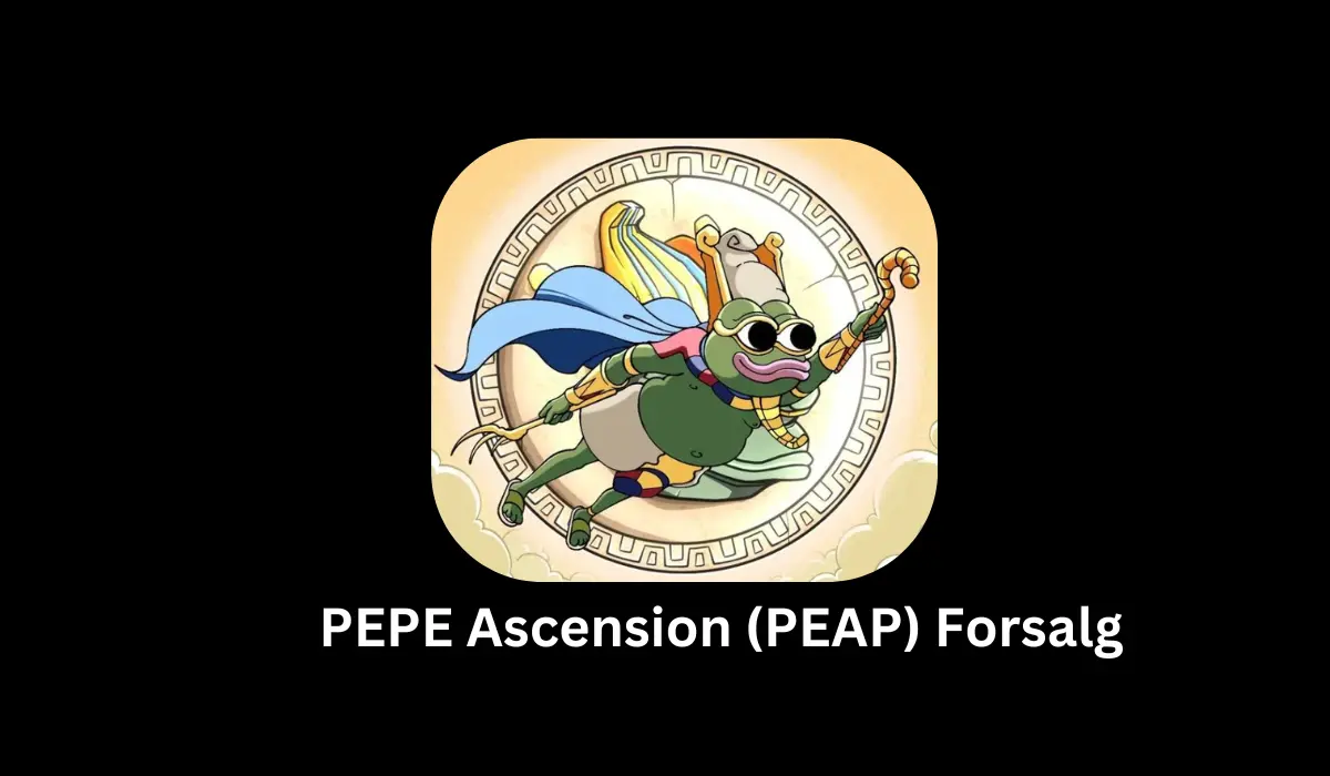 PEPE Ascension (PEAP) Forsalg