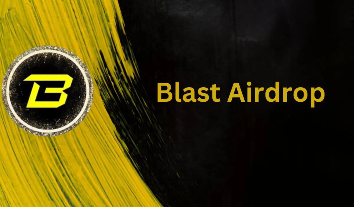 Blast Airdrop