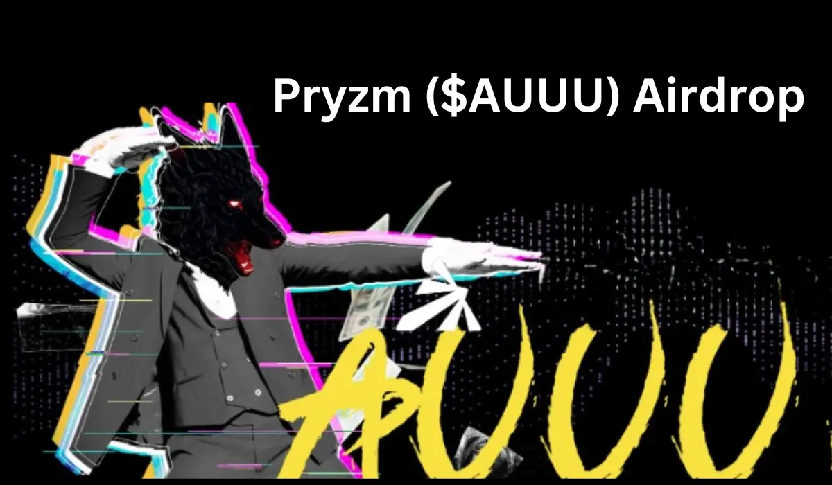 Pryzm ($AUUU) Airdrop