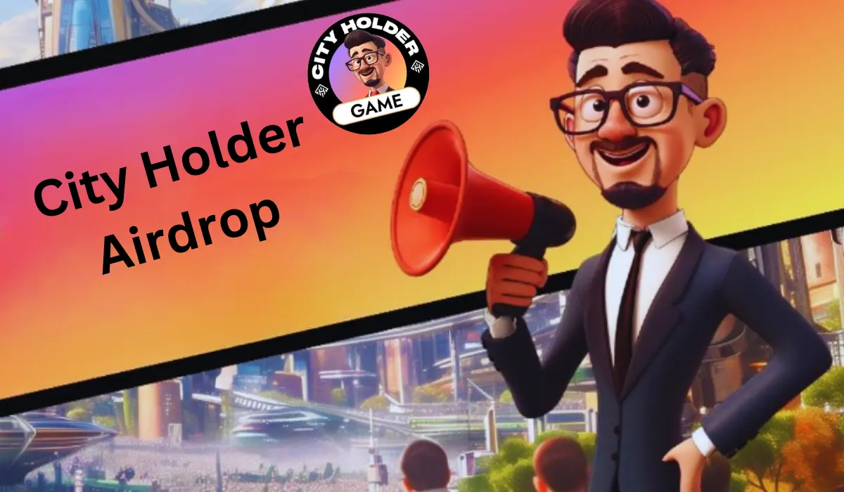 City Holder Airdrop