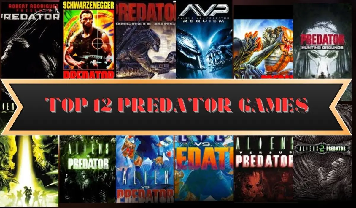 Top 12 Predator Games