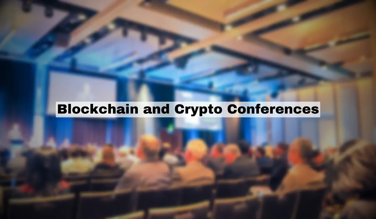 Blockchain And Crypto Conferences