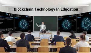 Blockchain Technology In Education