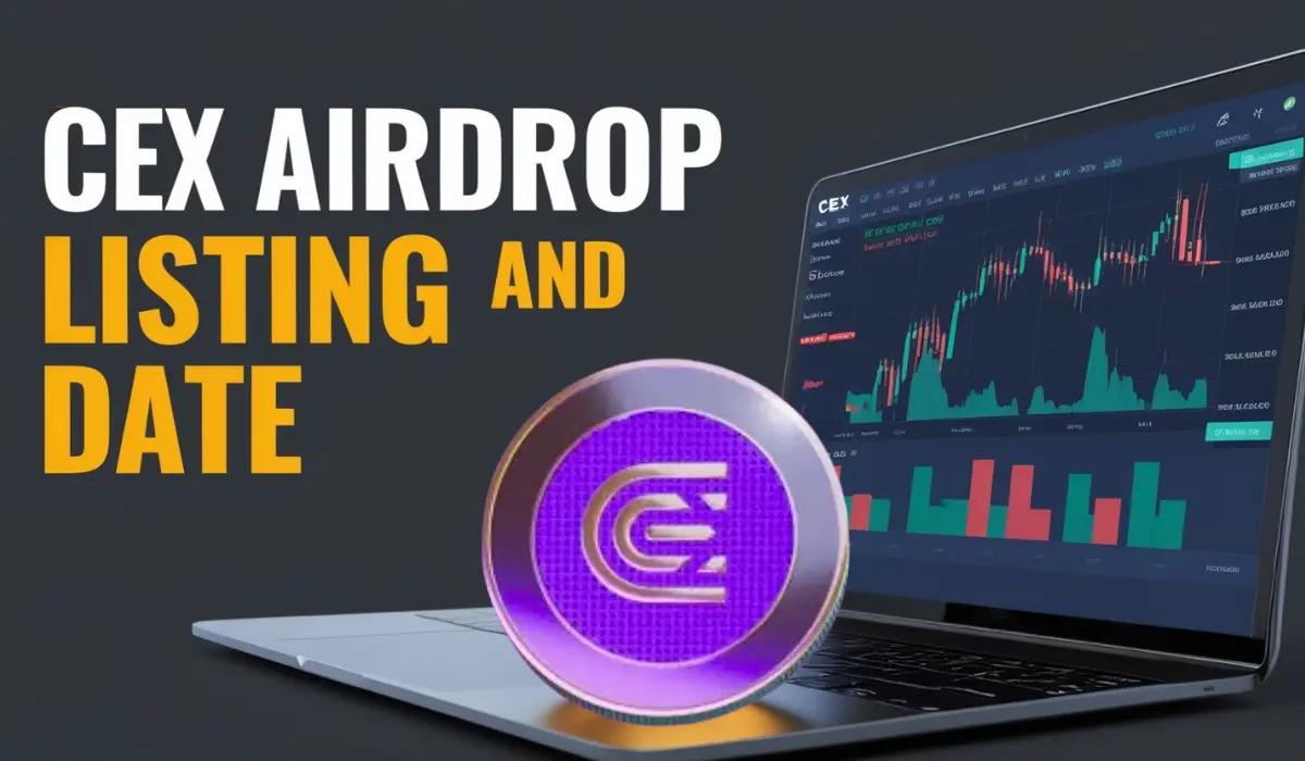 CEX Airdrop And Listing Date