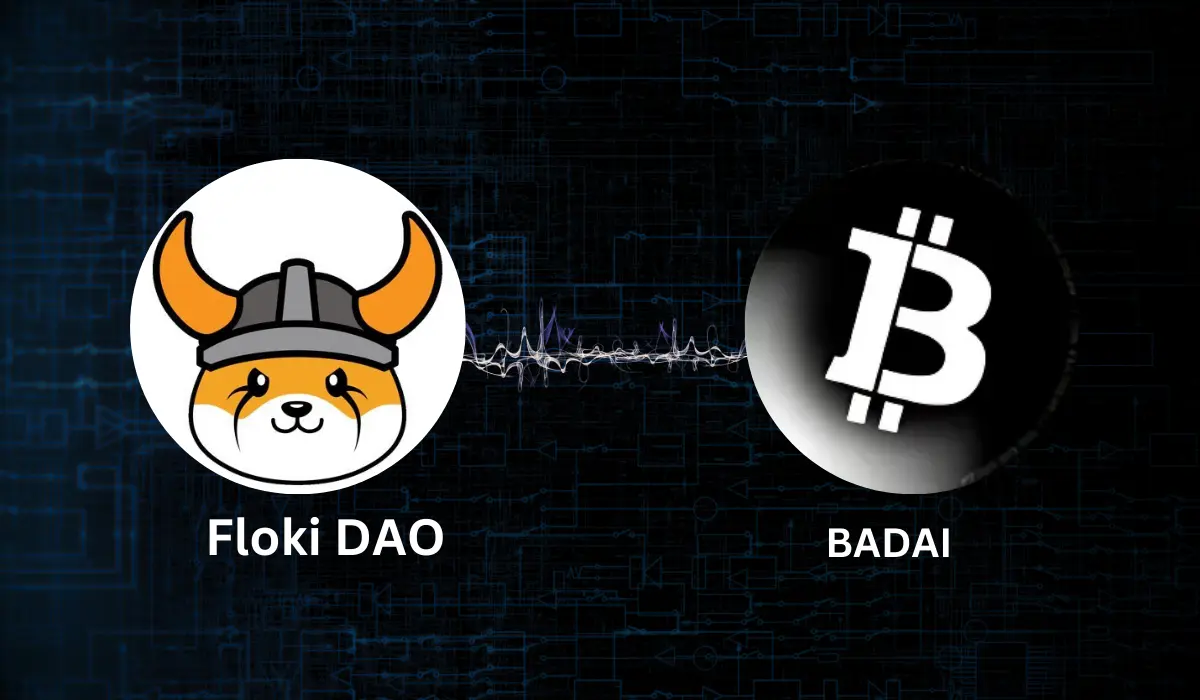 Floki DAO And BADAI