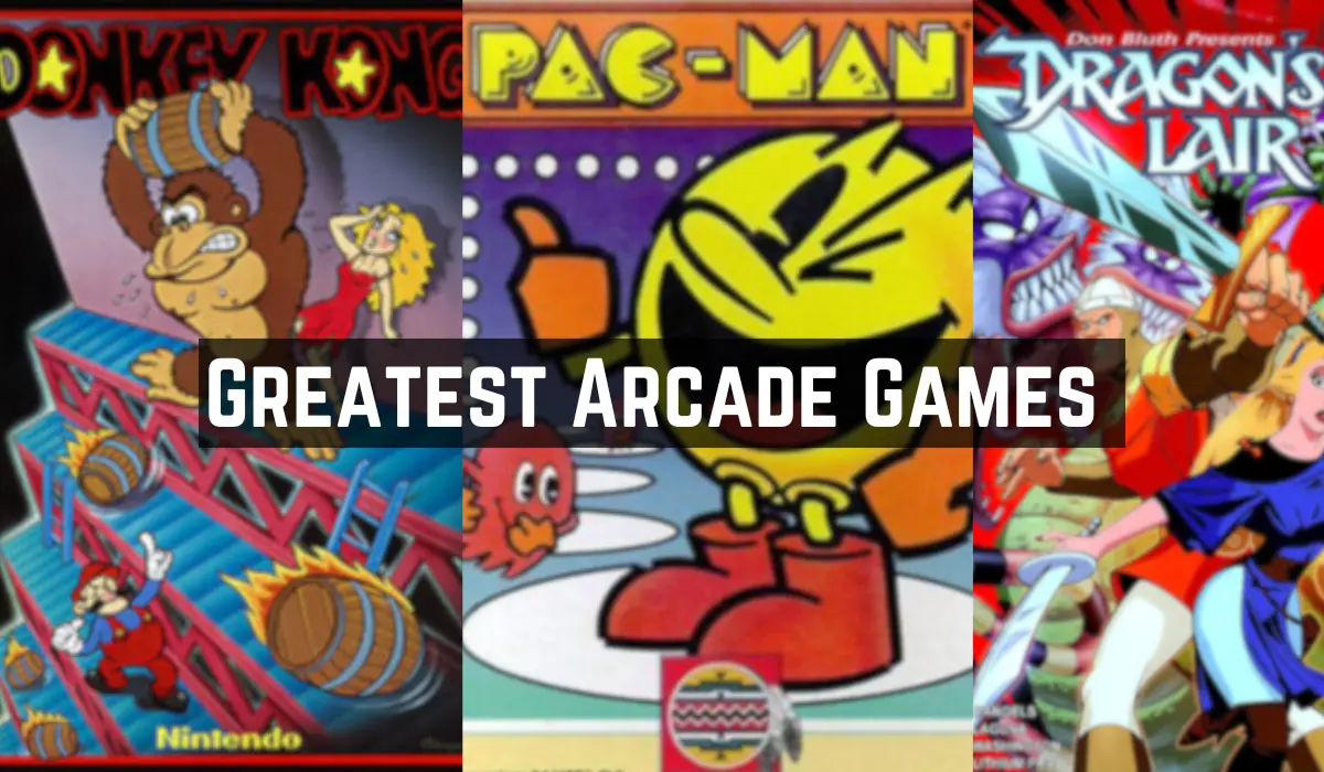 Greatest Arcade Games