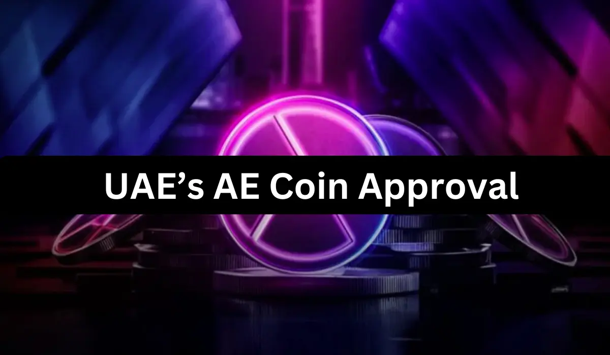 UAE’s AE Coin Approval