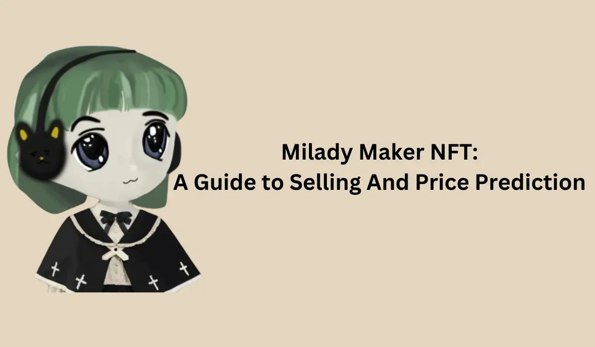 Milady Maker NFT
