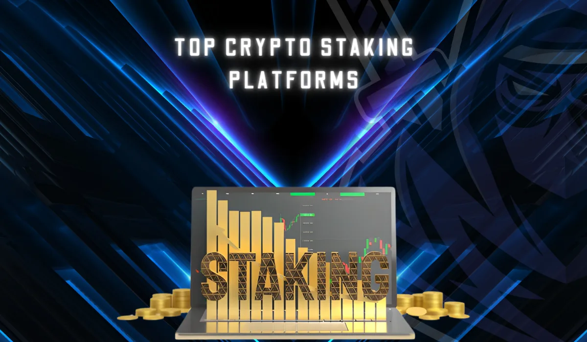 Top Crypto Staking Platforms